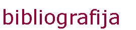 Text Box: bibliografija