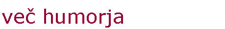 Text Box: ve� humorja