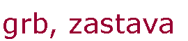 Text Box: grb, zastava